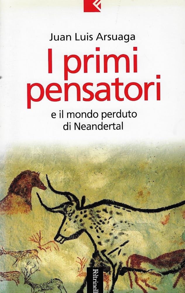 I primi pensatori e il mondo perduto di Neandertal book