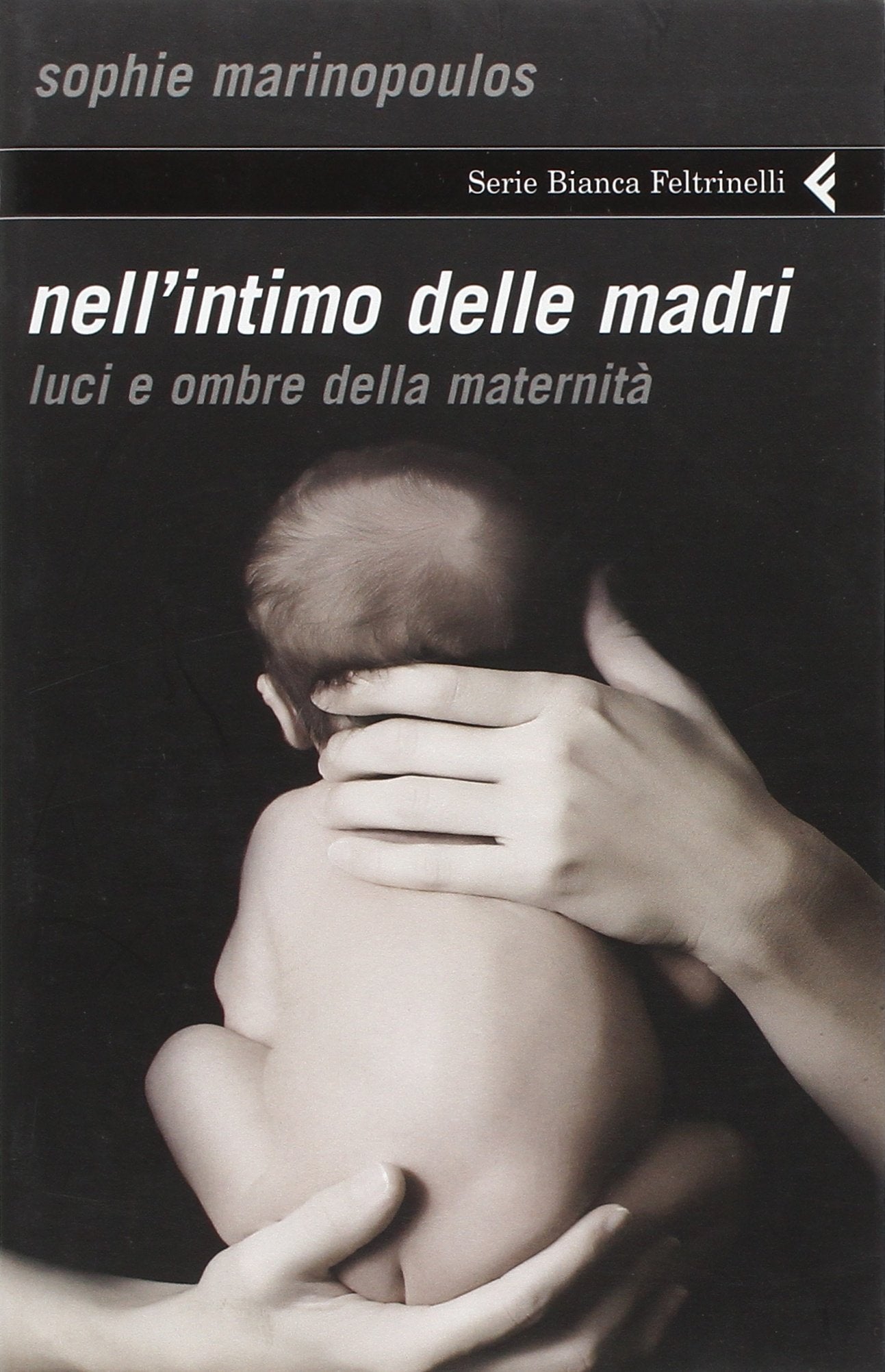Nell'Intimo Delle Madri (Serie bianca) Books