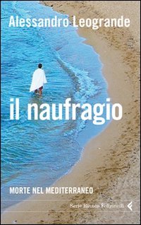 Il naunfragio. Morte nel mediterraneo book