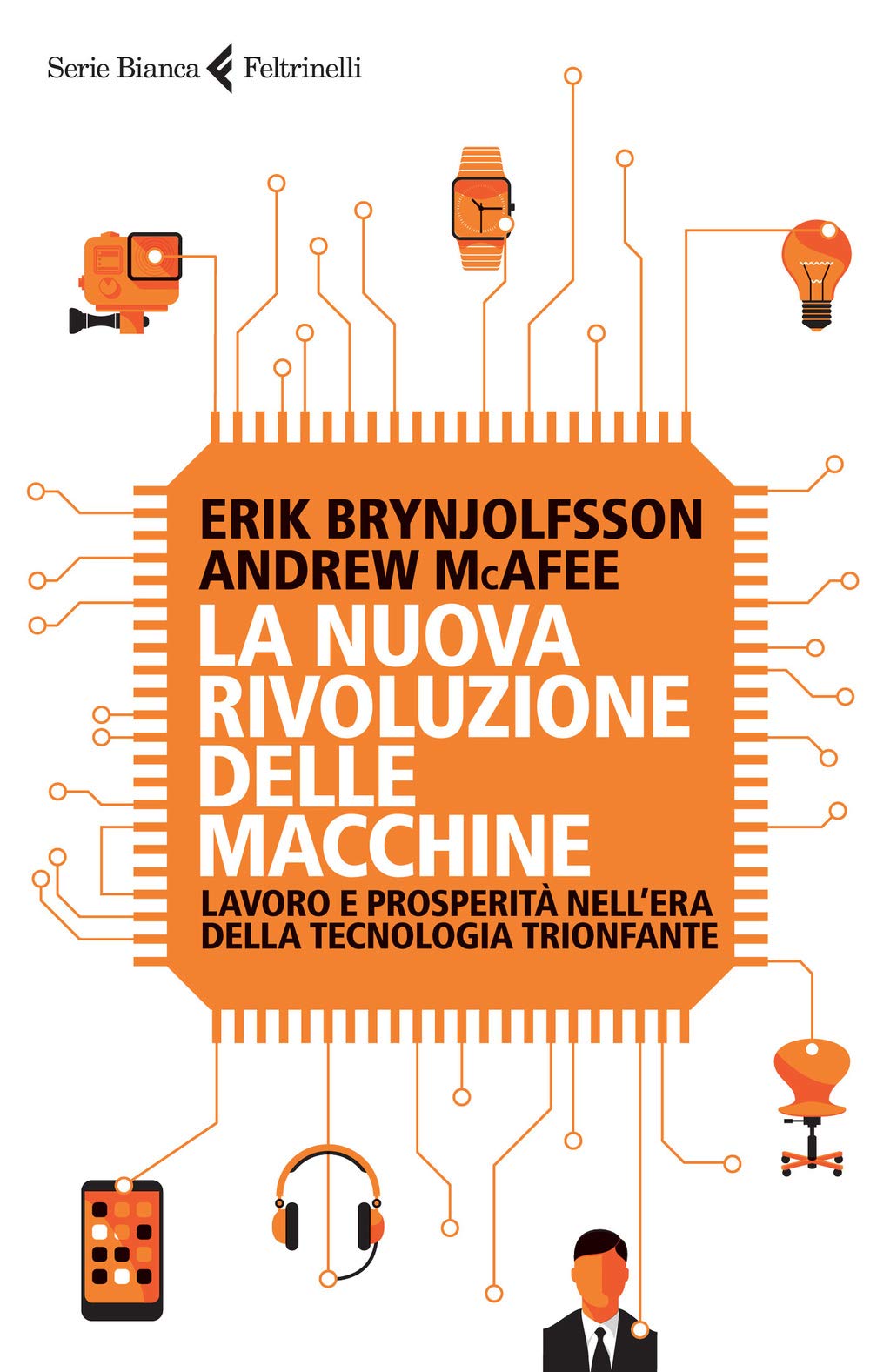 Mcafee, A: Nuova rivoluzione delle macchine. Lavoro e prospe Books