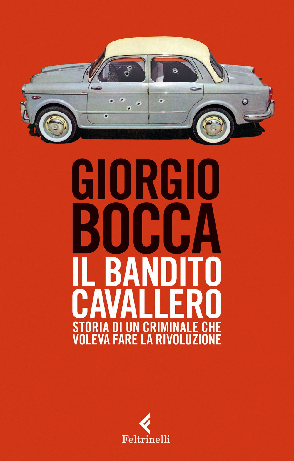 Il bandito Cavallero. Storia di un criminale che voleva fare la rivoluzione Social Sciences