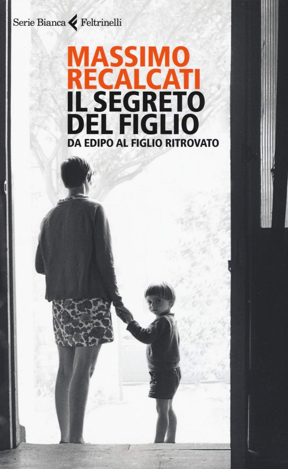 Il segreto del figlio. Da Edipo al figlio ritrovato book