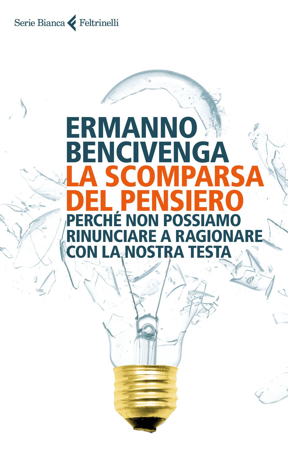 La scomparsa del pensiero. Perche non possiamo smettere di ragionare book