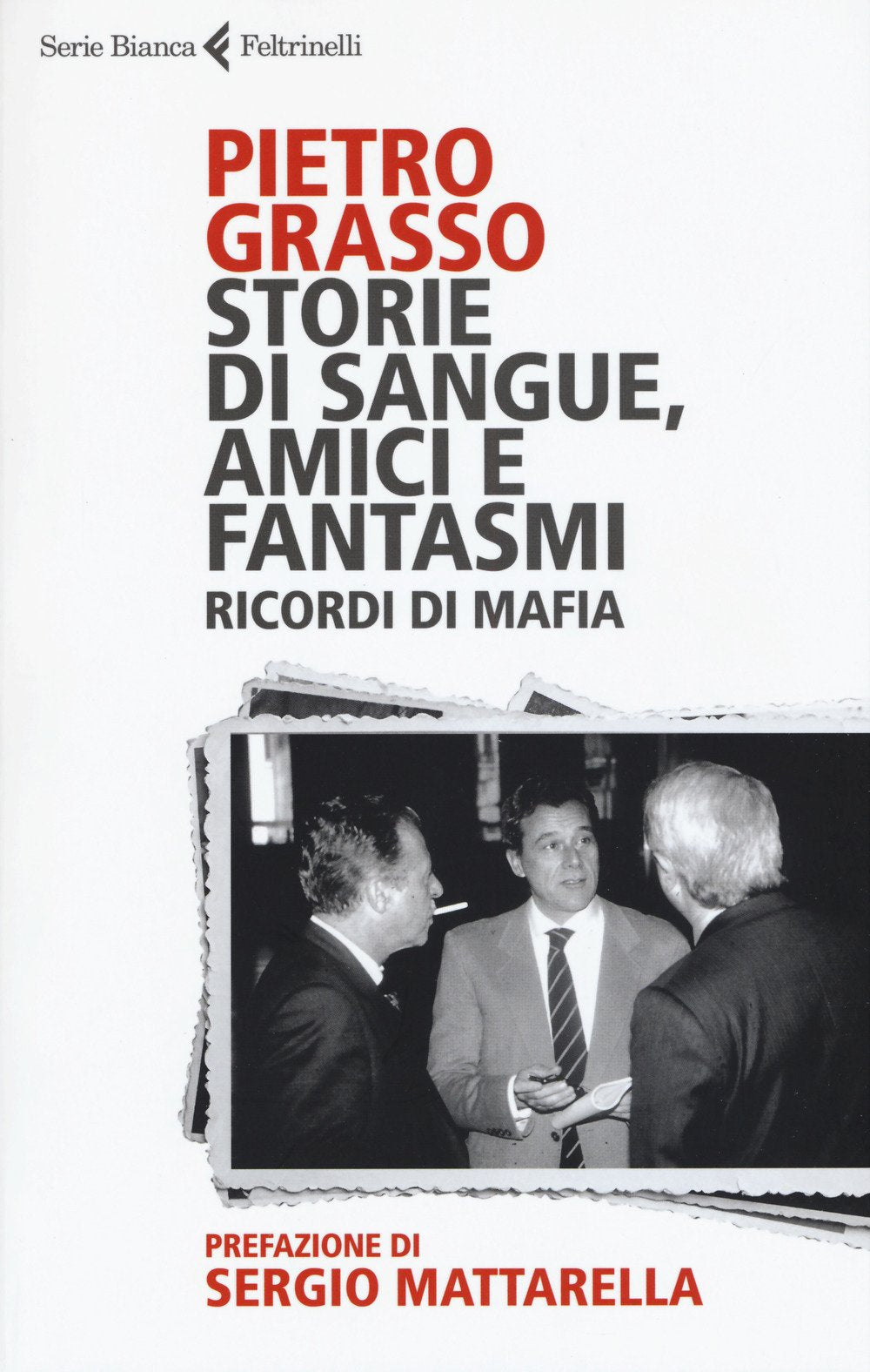 Storie di sangue, amici e fantasmi. Ricordi di mafia book