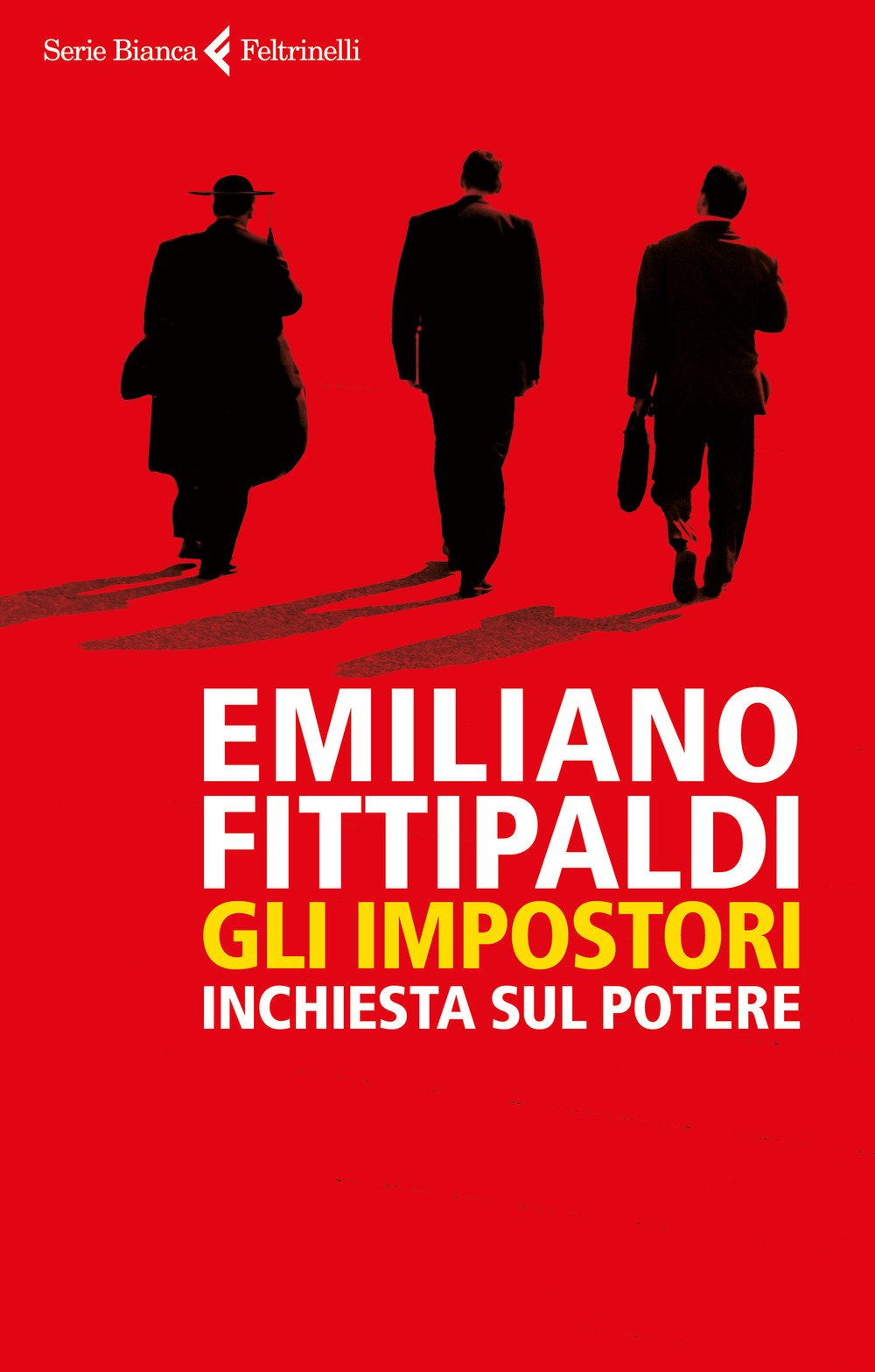 Gli impostori. Inchiesta sul potere book