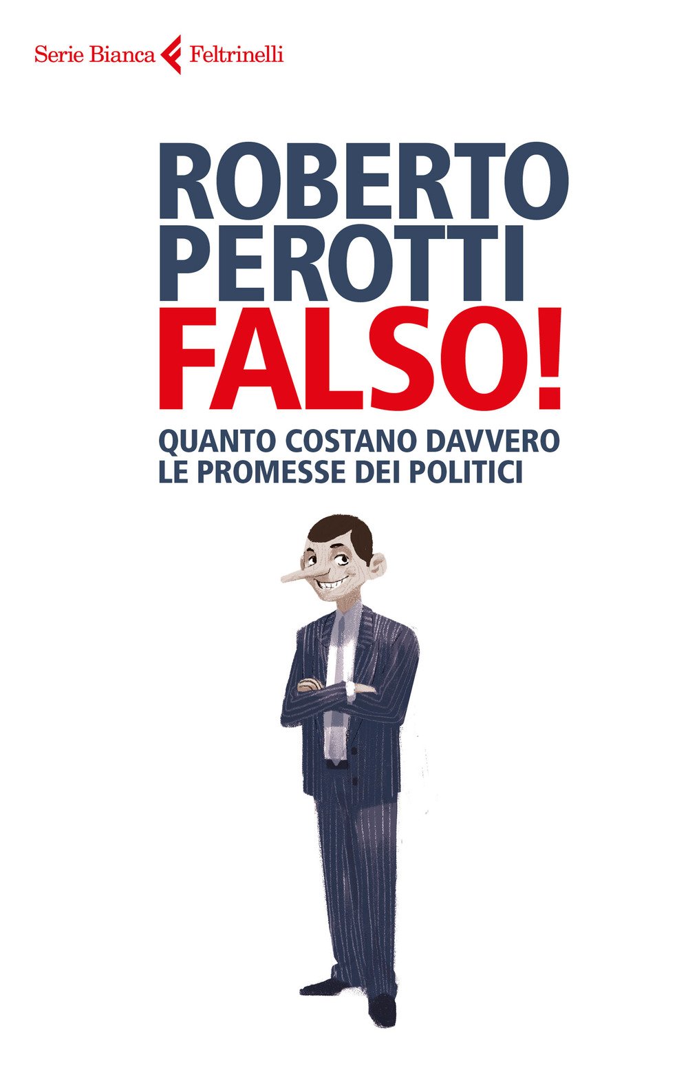 Falso! Quanto costano davvero le promesse dei politici book