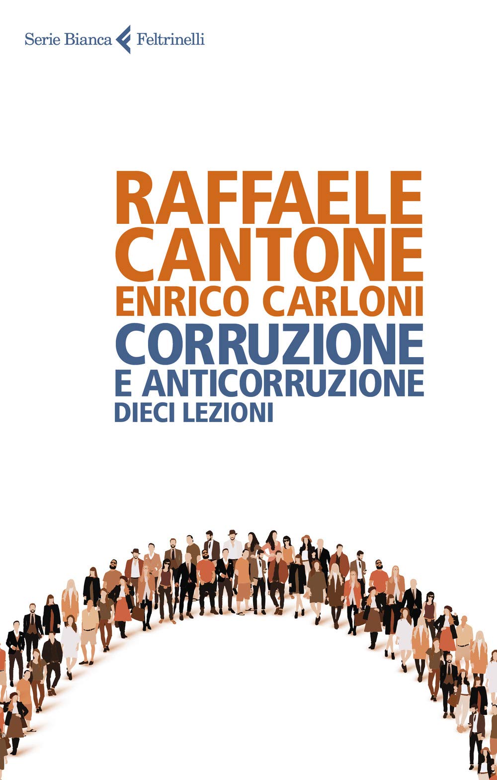 Corruzione e anticorruzione. Dieci lezioni book