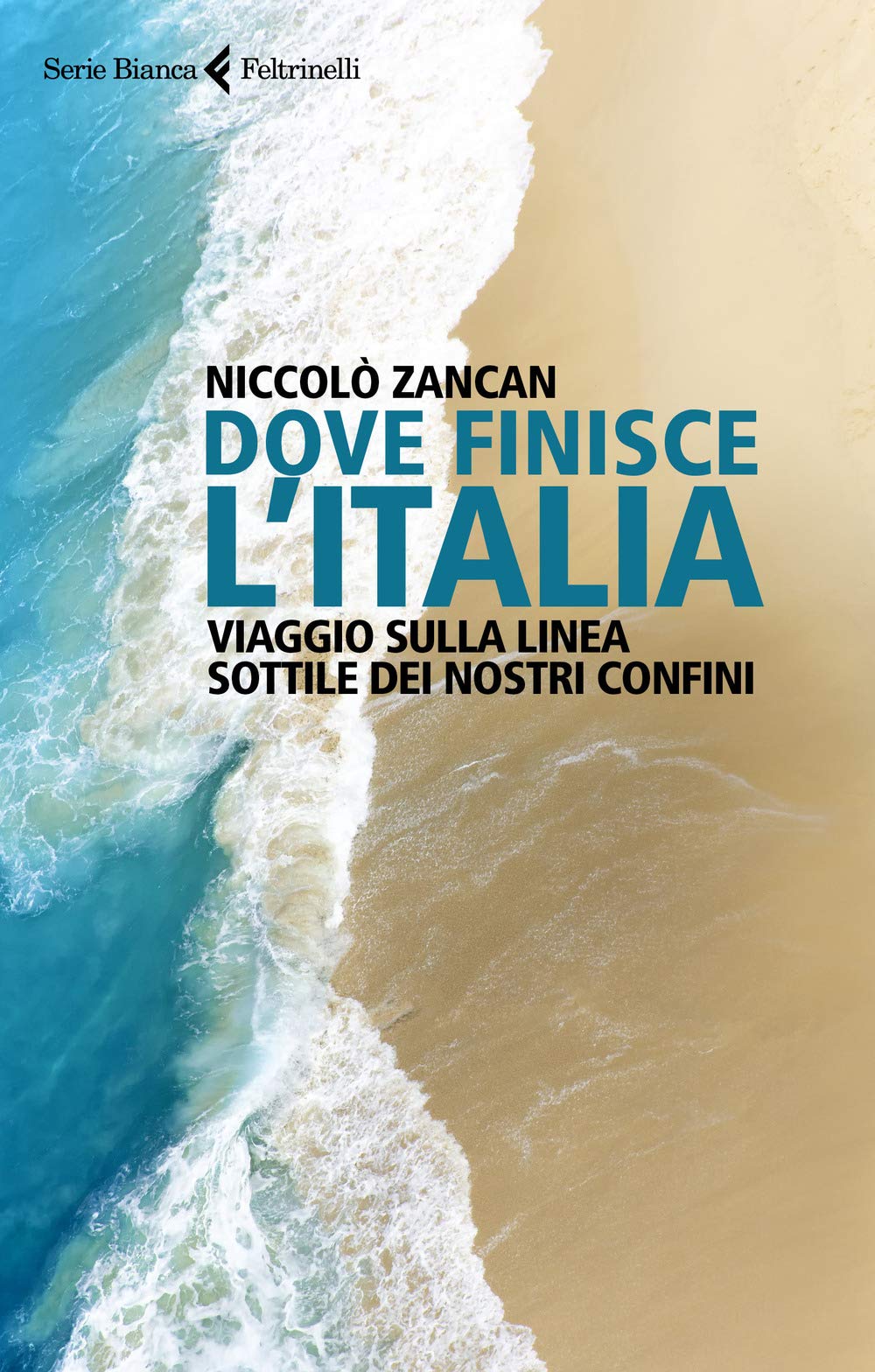 Dove finisce l'Italia. Viaggio sulla linea sottile dei nostri confini book