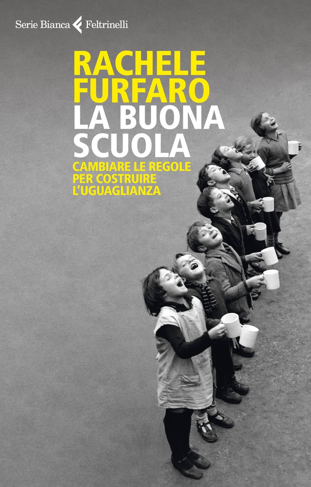 La buona scuola. Cambiare le regole per costruire l'uguaglianza Education & Training