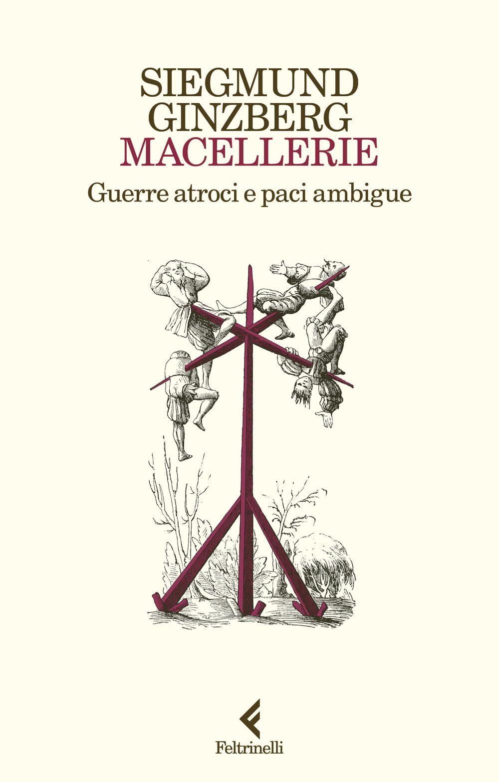 Macellerie. Guerre atroci e paci ambigue book