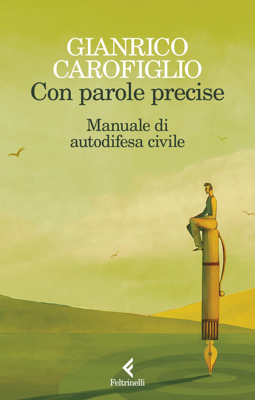 Con parole precise. Manuale di autodifesa civile Media & Communication