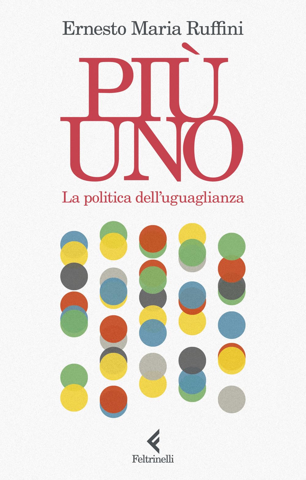 Più uno. La politica dell'uguaglianza book