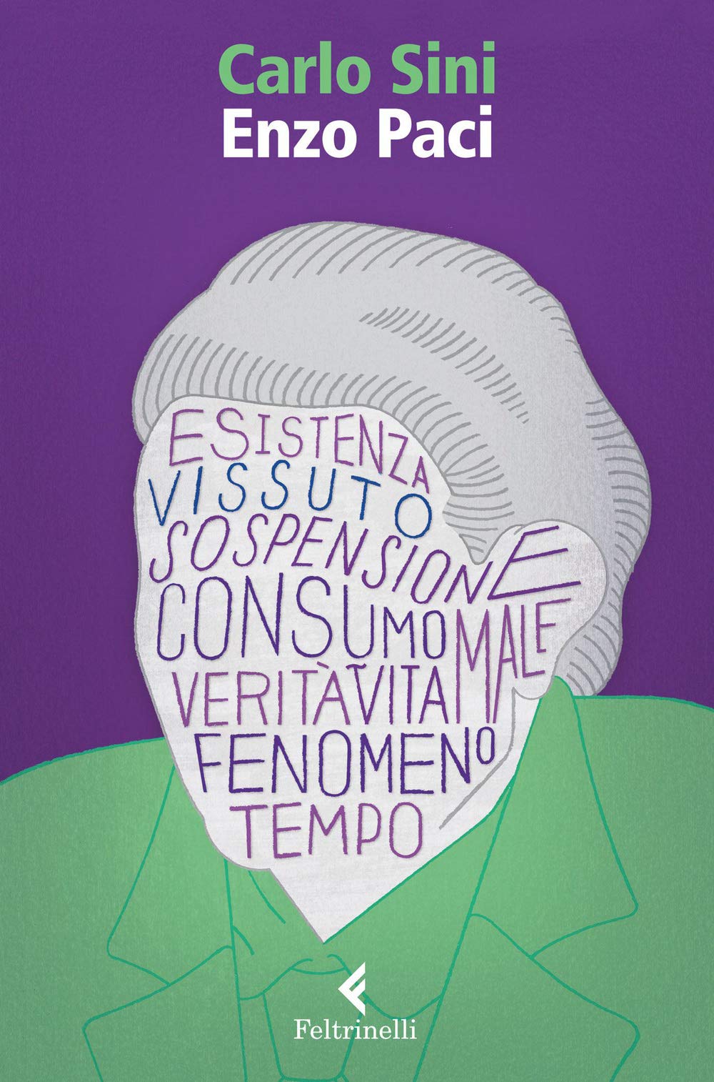 Enzo Paci. Il filosofo e la vita book
