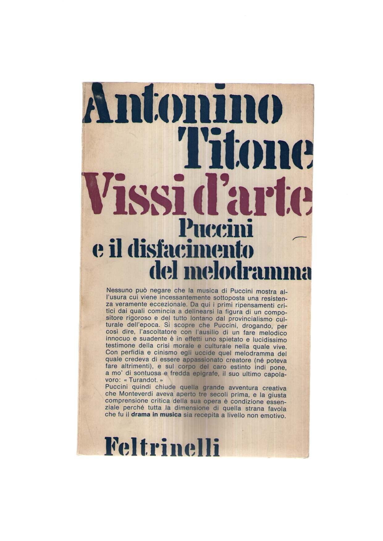 Vissi d'arte. Puccini e il disfacimento del melodramma (Materiali, Band 36) Arts & Music