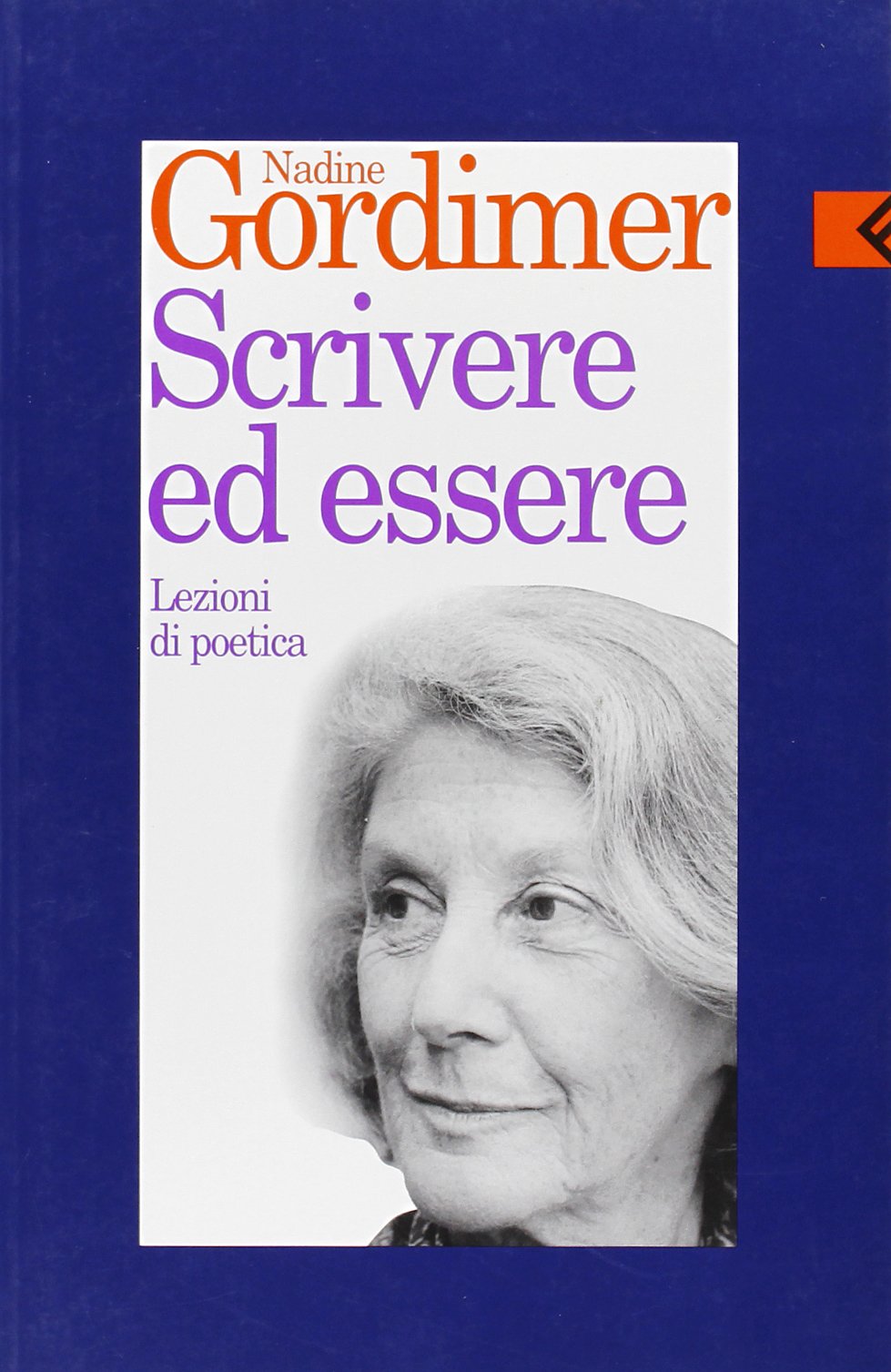 Scrivere ed essere. Lezioni di poetica Contemporary literature