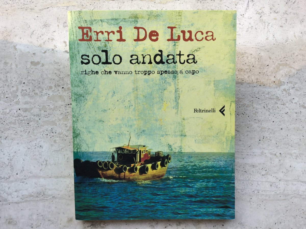 Solo andata. Righe che vanno troppo spesso a capo book