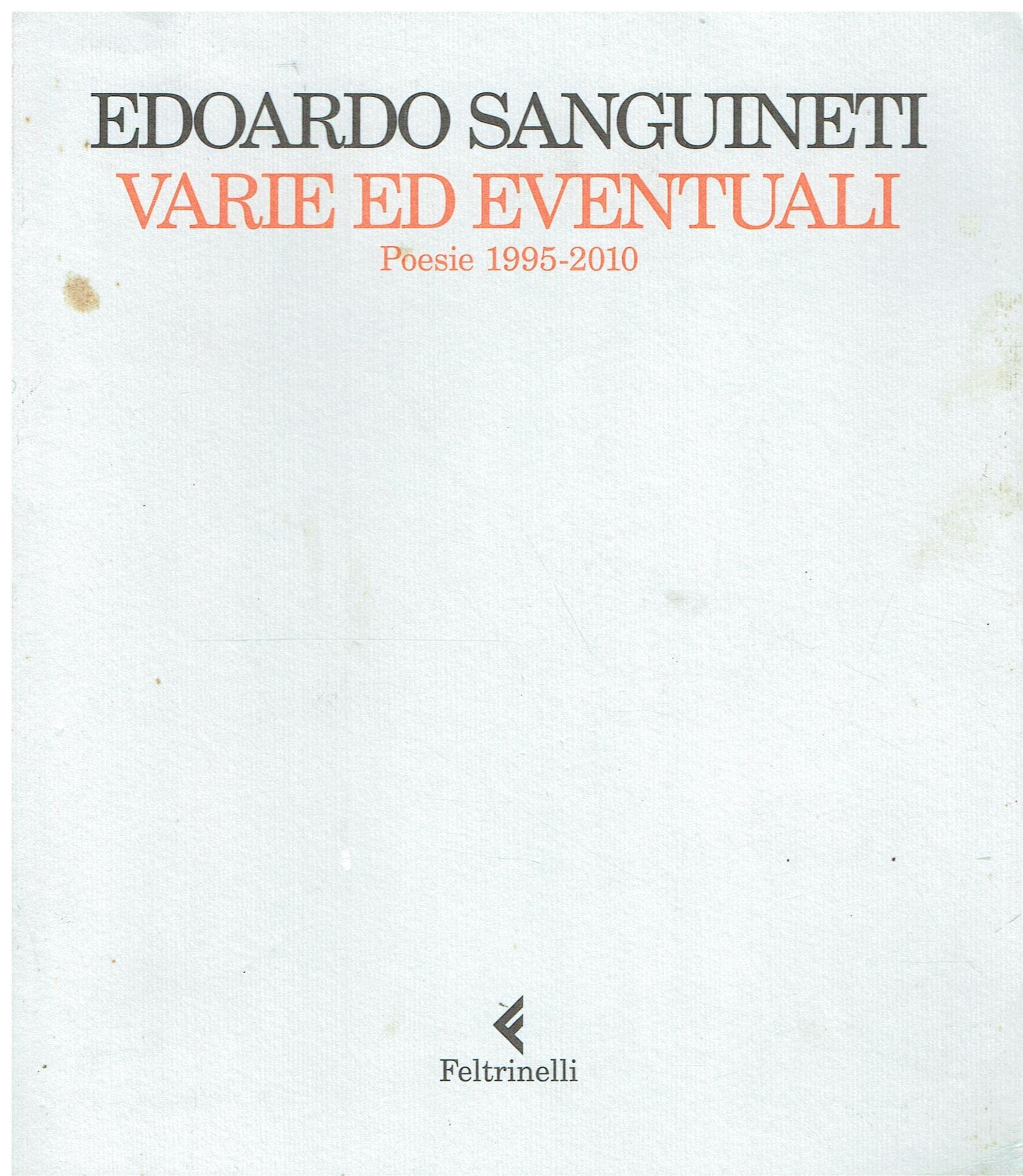 Varie ed eventuali. Poesie 1995-2010 (Fuori collana) Poetry