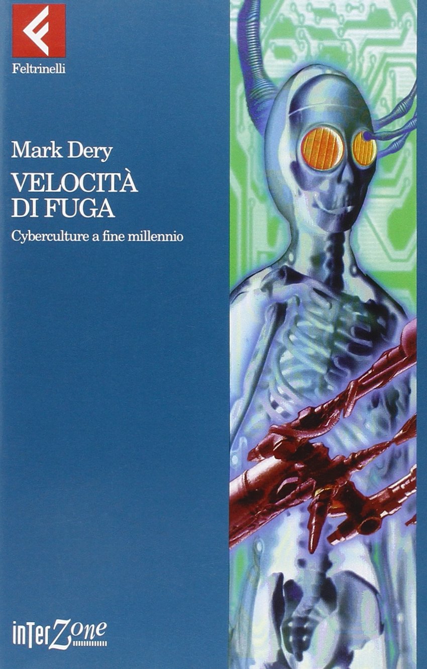 Velocità di fuga. Cyberculture a fine millennio book