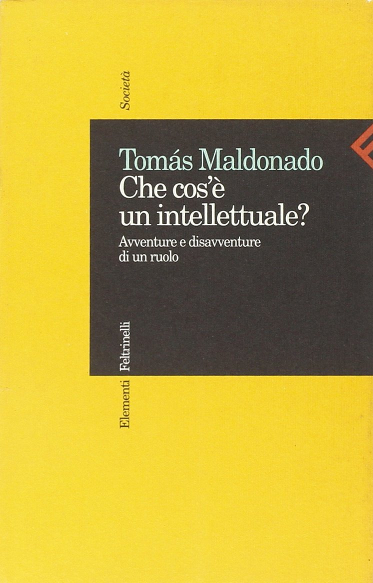 Che cos'è un intellettuale? Avventure e disavventure di un ruolo book