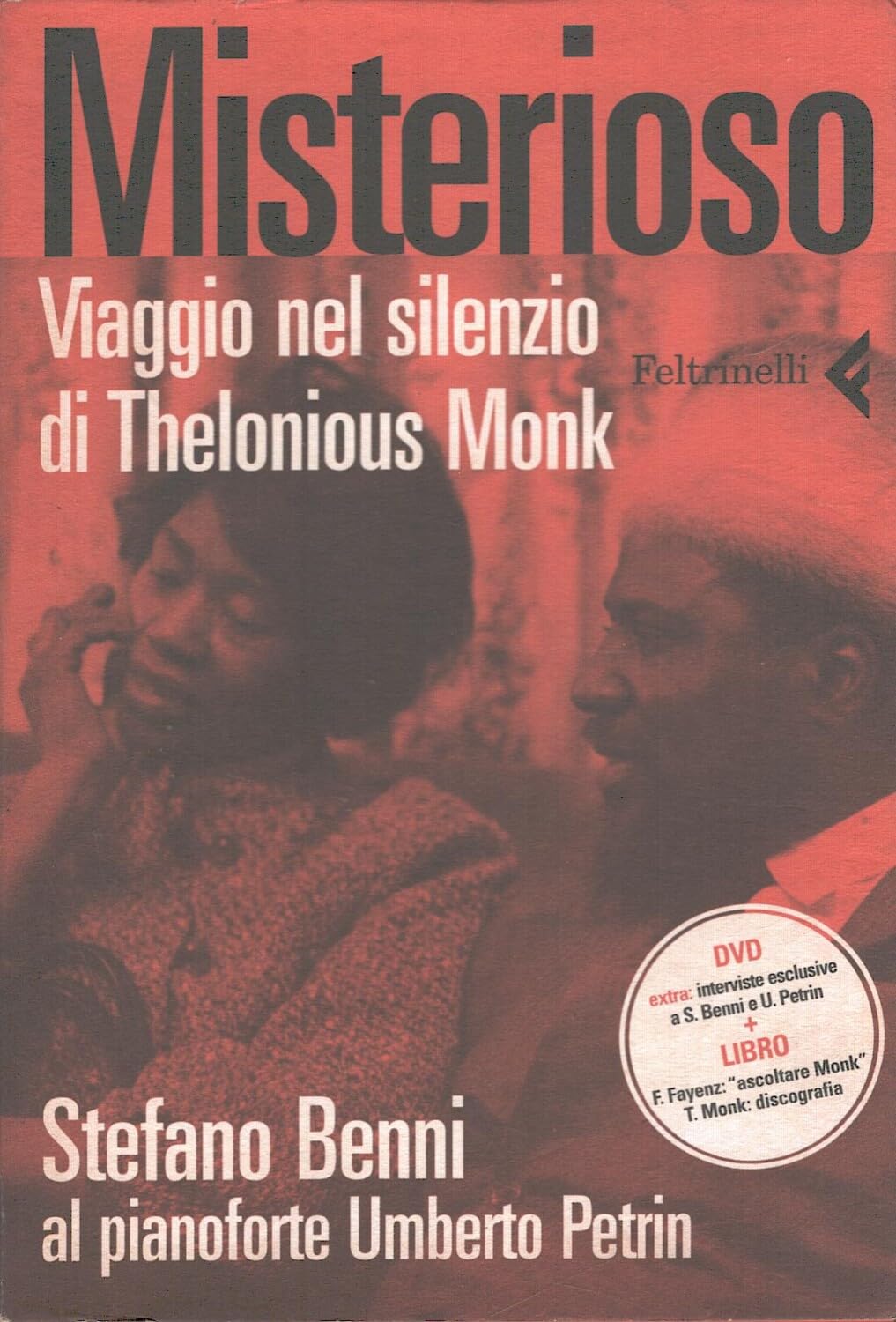 Misterioso,Viaggio Nel Silenzio DI Thelonious Monk book