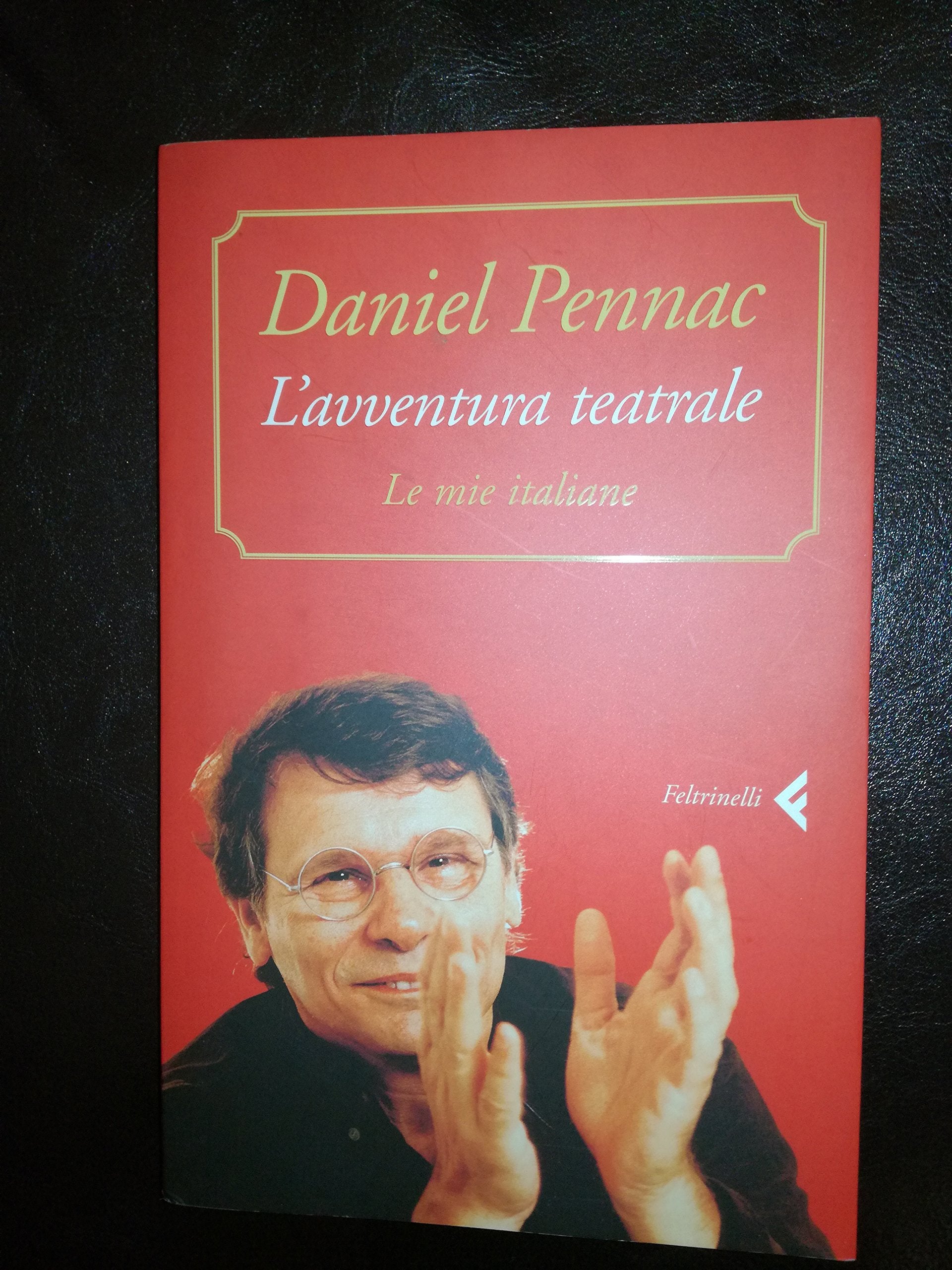 L'avventura teatrale. Le mie italiane (Varia) Drama