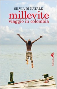 Millevite. Viaggio in Colombia book