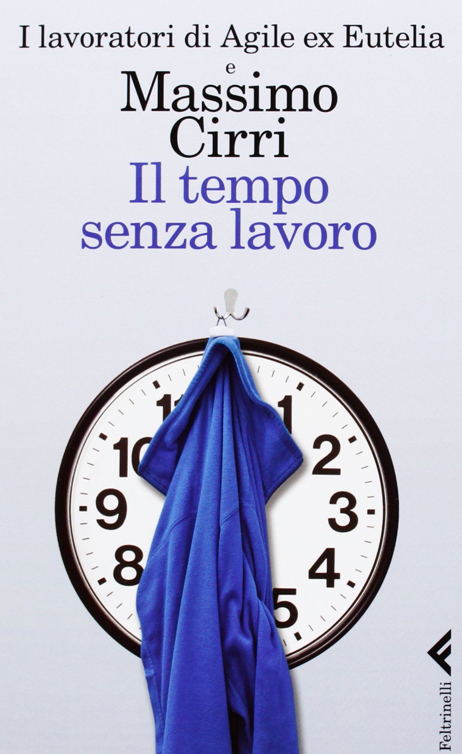 Il tempo senza lavoro book