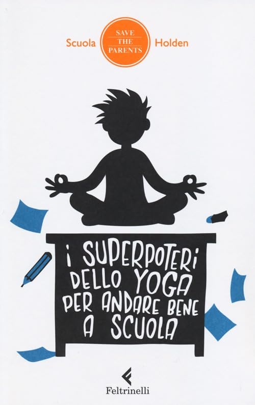 I superpoteri dello yoga per andare bene a scuola book