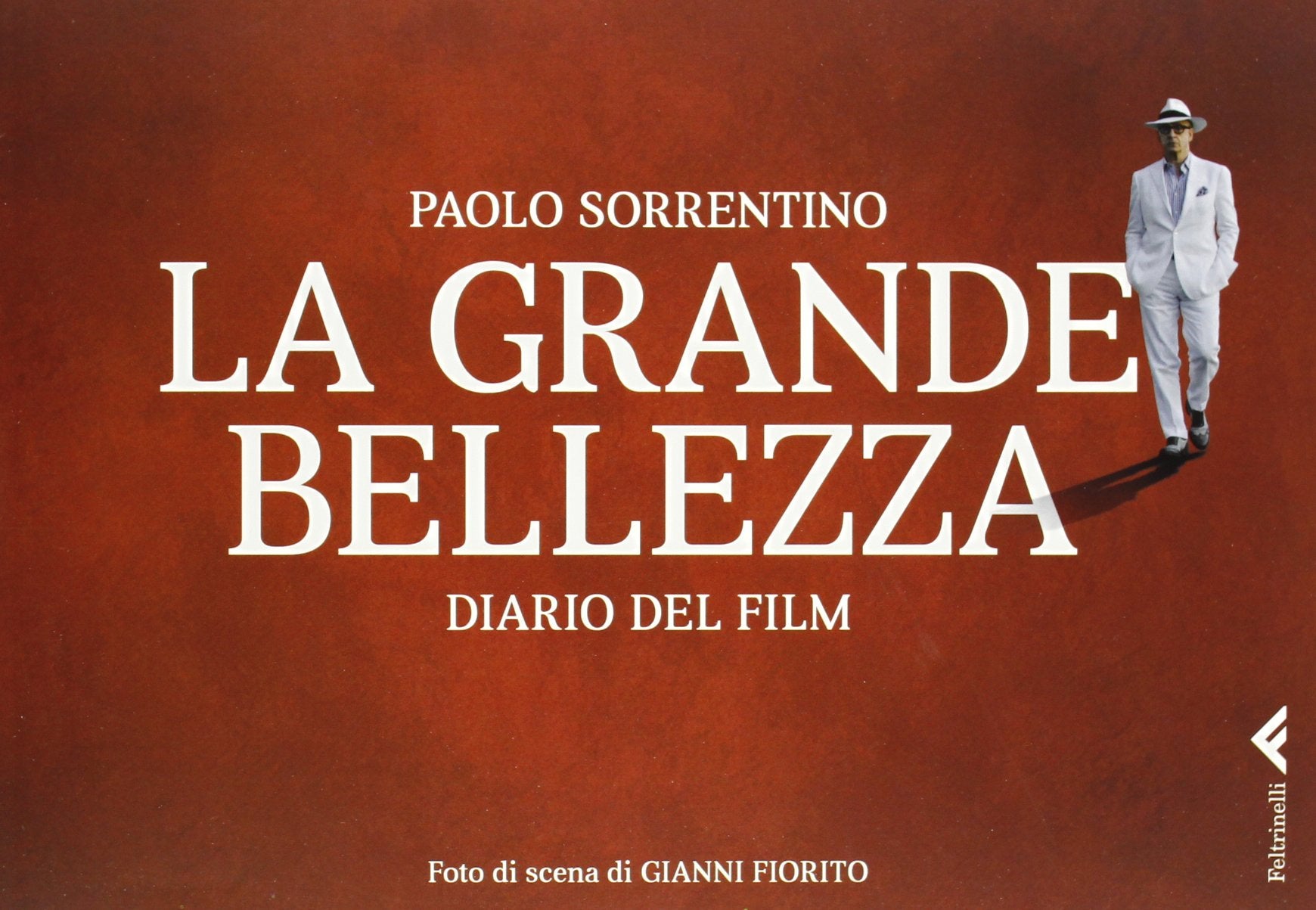 La grande bellezza. Diario del film. Ediz. illustrata book