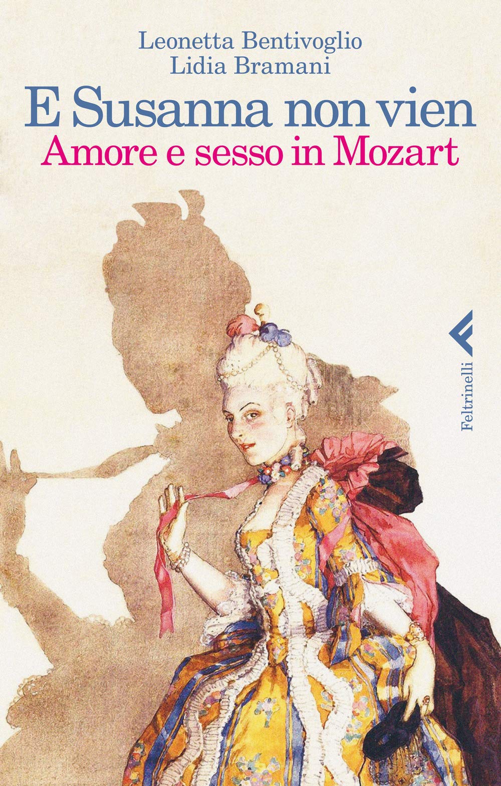 E Susanna non vien. Amore e sesso in Mozart Books