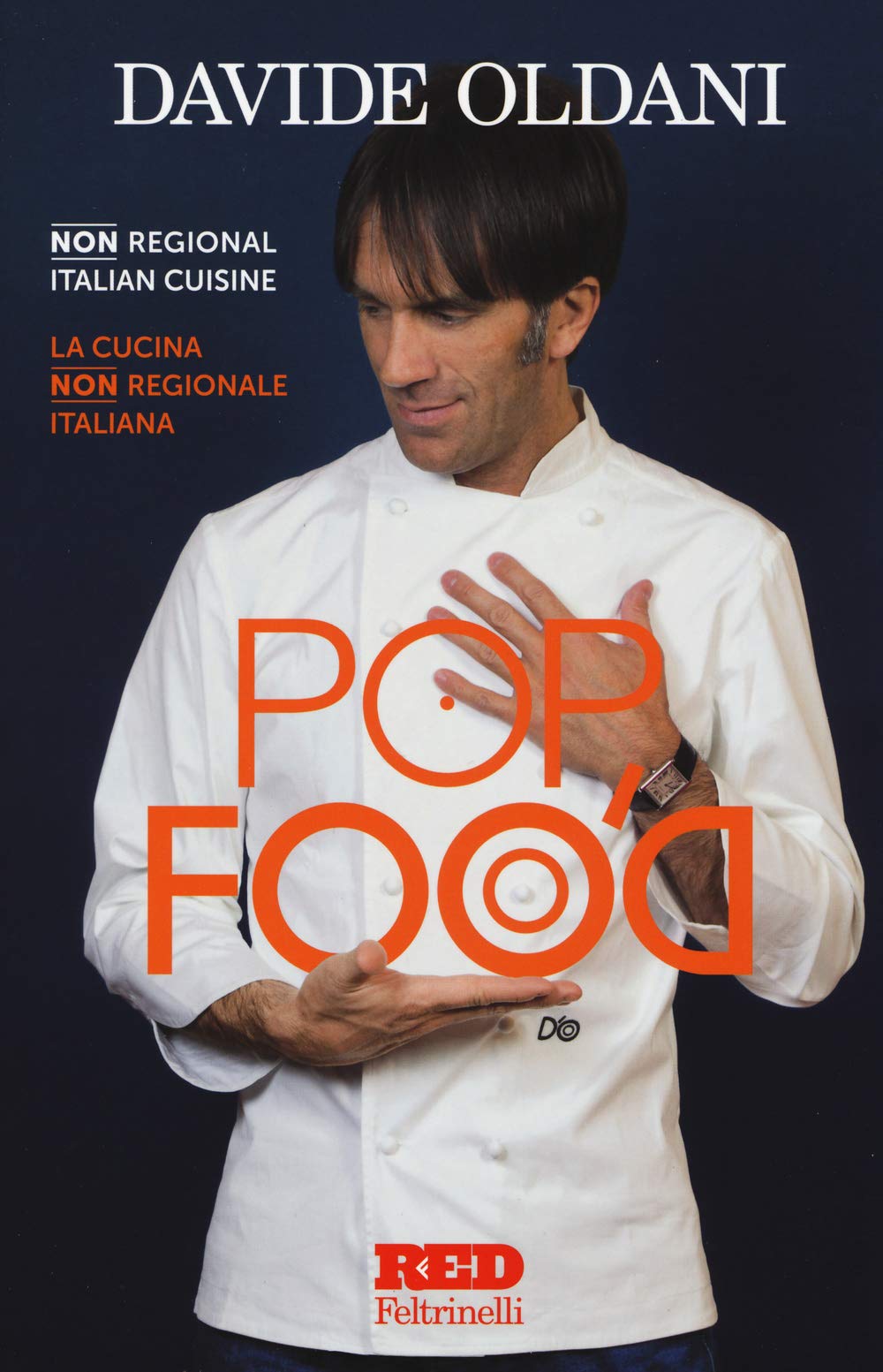 Pop food. La cucina non regionale italiana-Non regional italian cuisine Leisure, Home & Garden