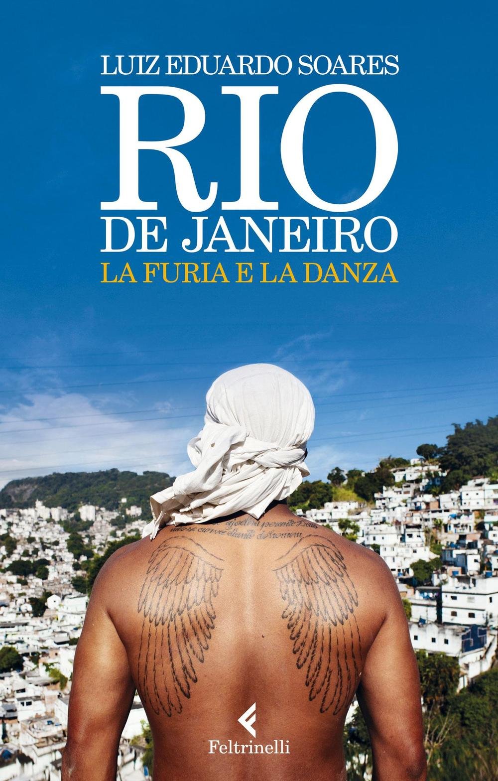 Rio de Janeiro. La furia e la danza book