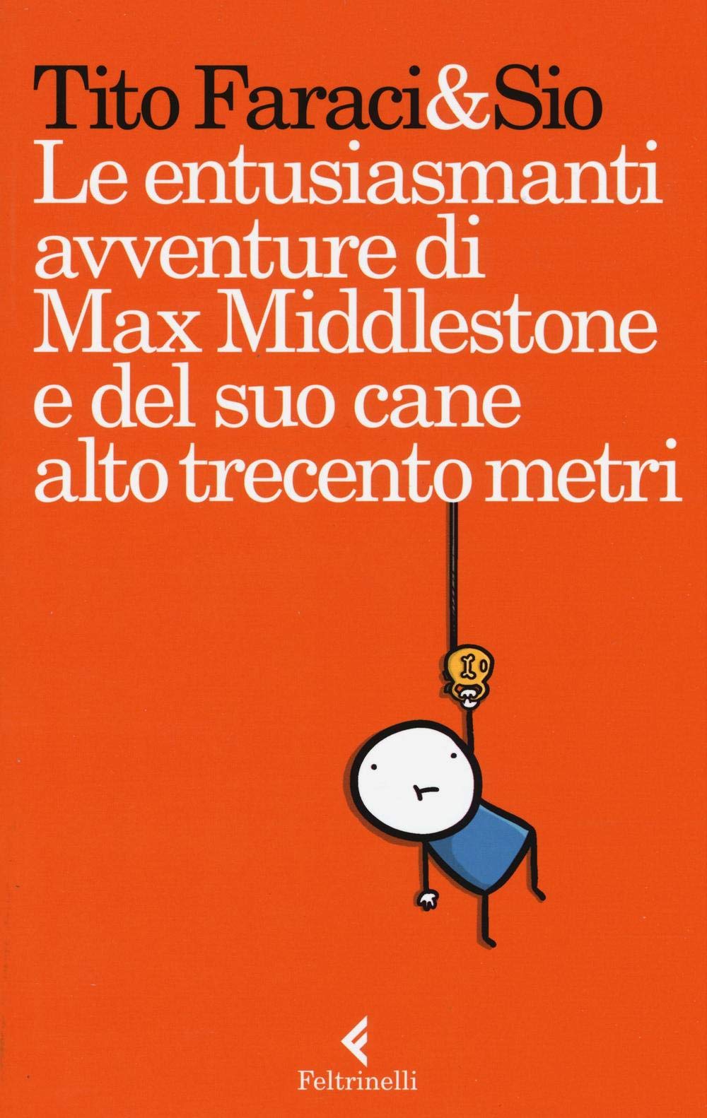 Le entusiasmanti avventure di Max Middlestone e del suo cane alto trecento metri Comics & Mangas