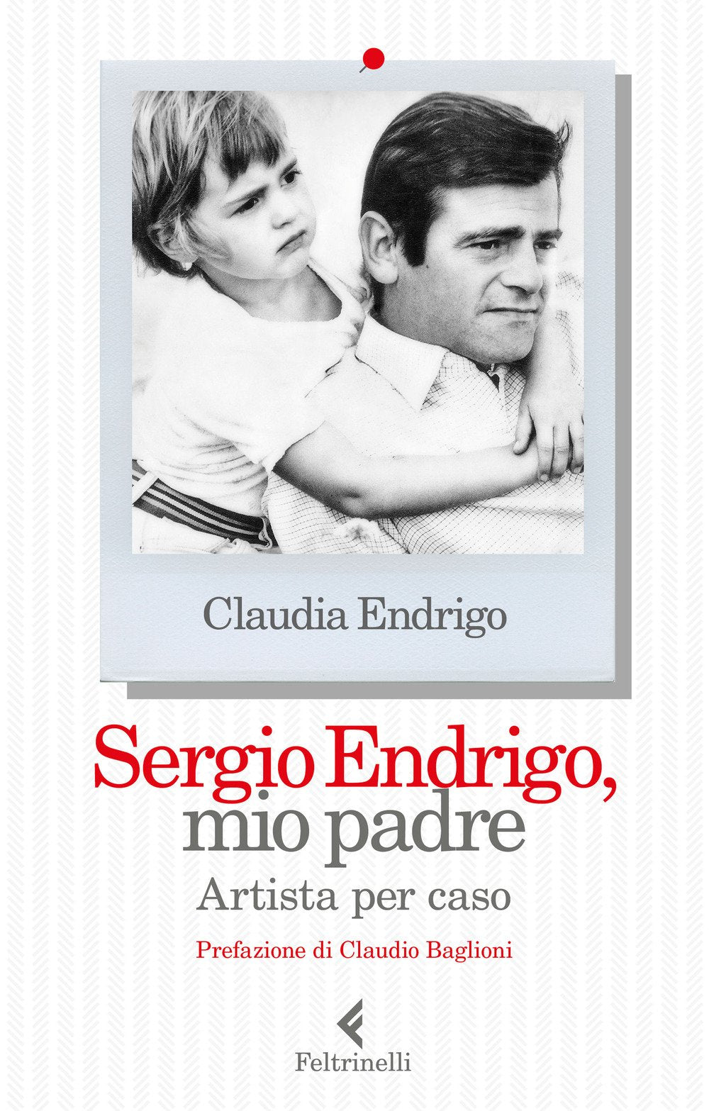Sergio Endrigo, mio padre. Artista per caso (Varia) Pop culture
