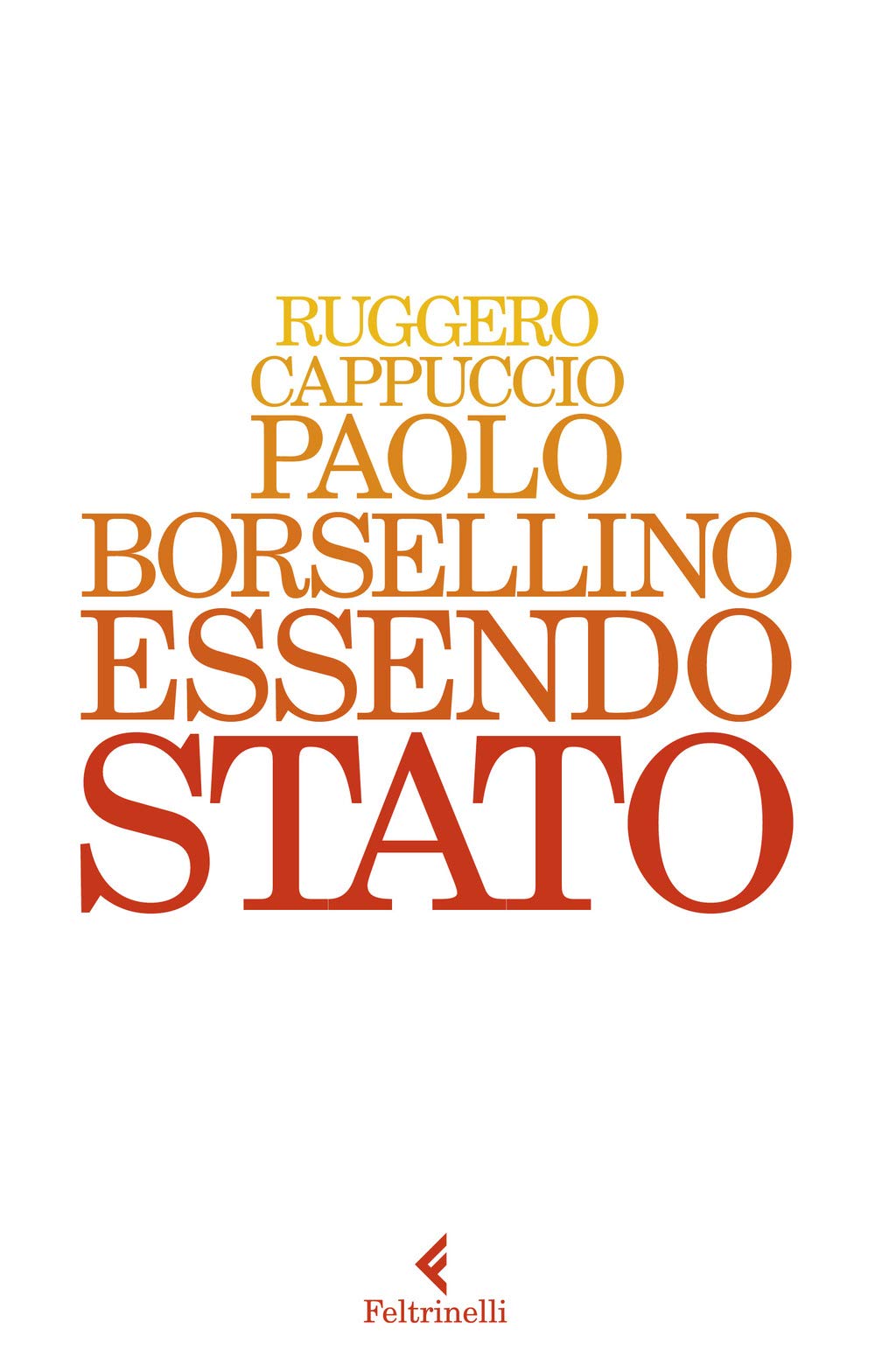 Paolo Borsellino. Essendo Stato book