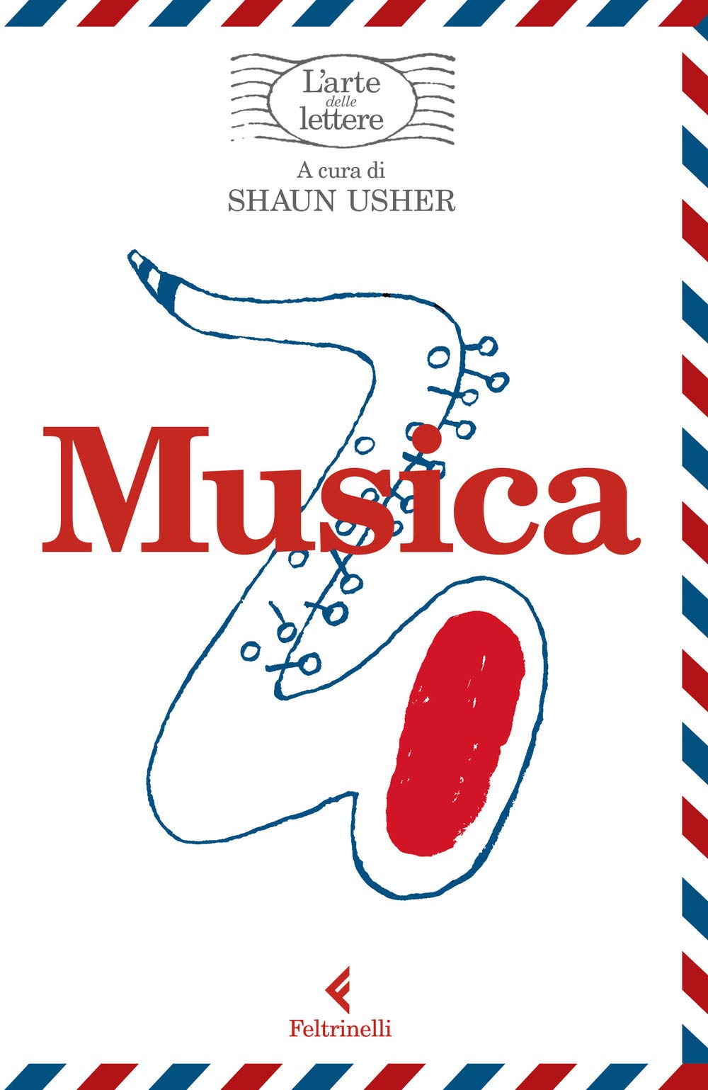Musica. L'arte delle lettere Essays & Short Stories