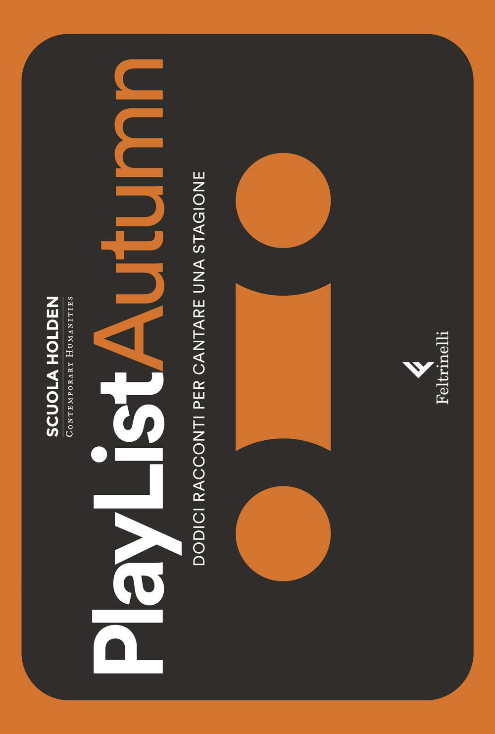 PlayList Autumn. Dodici racconti per cantare una stagione Contemporary literature