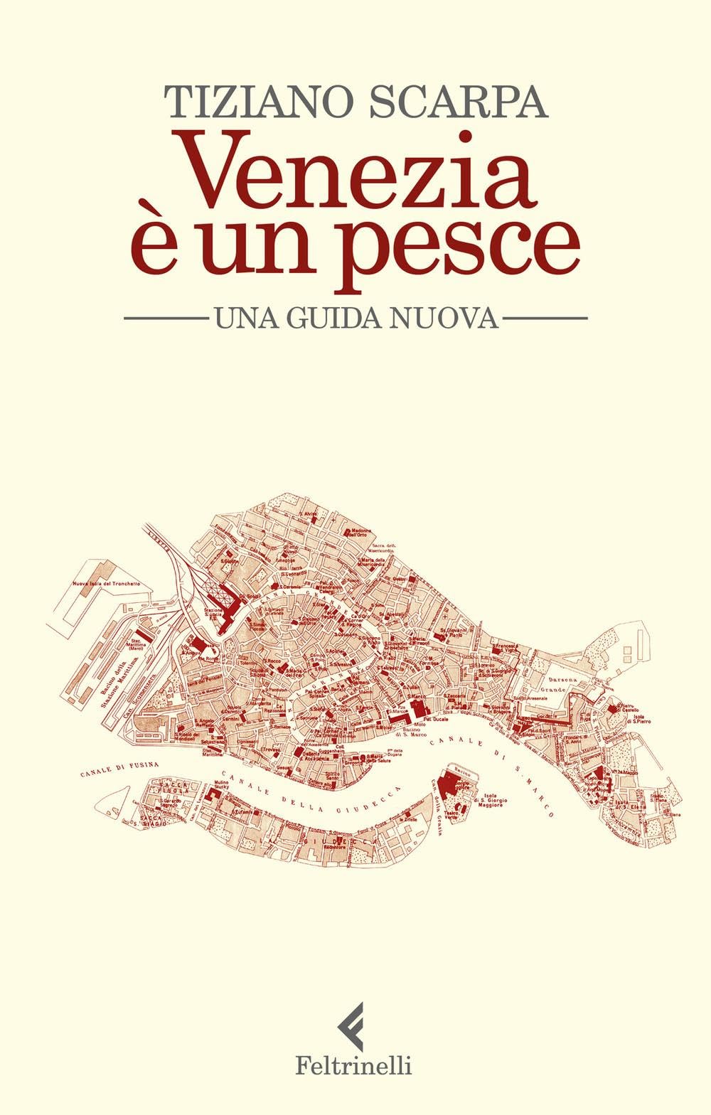 Venezia è un pesce. Una guida nuova (Varia) Leisure, Home & Garden