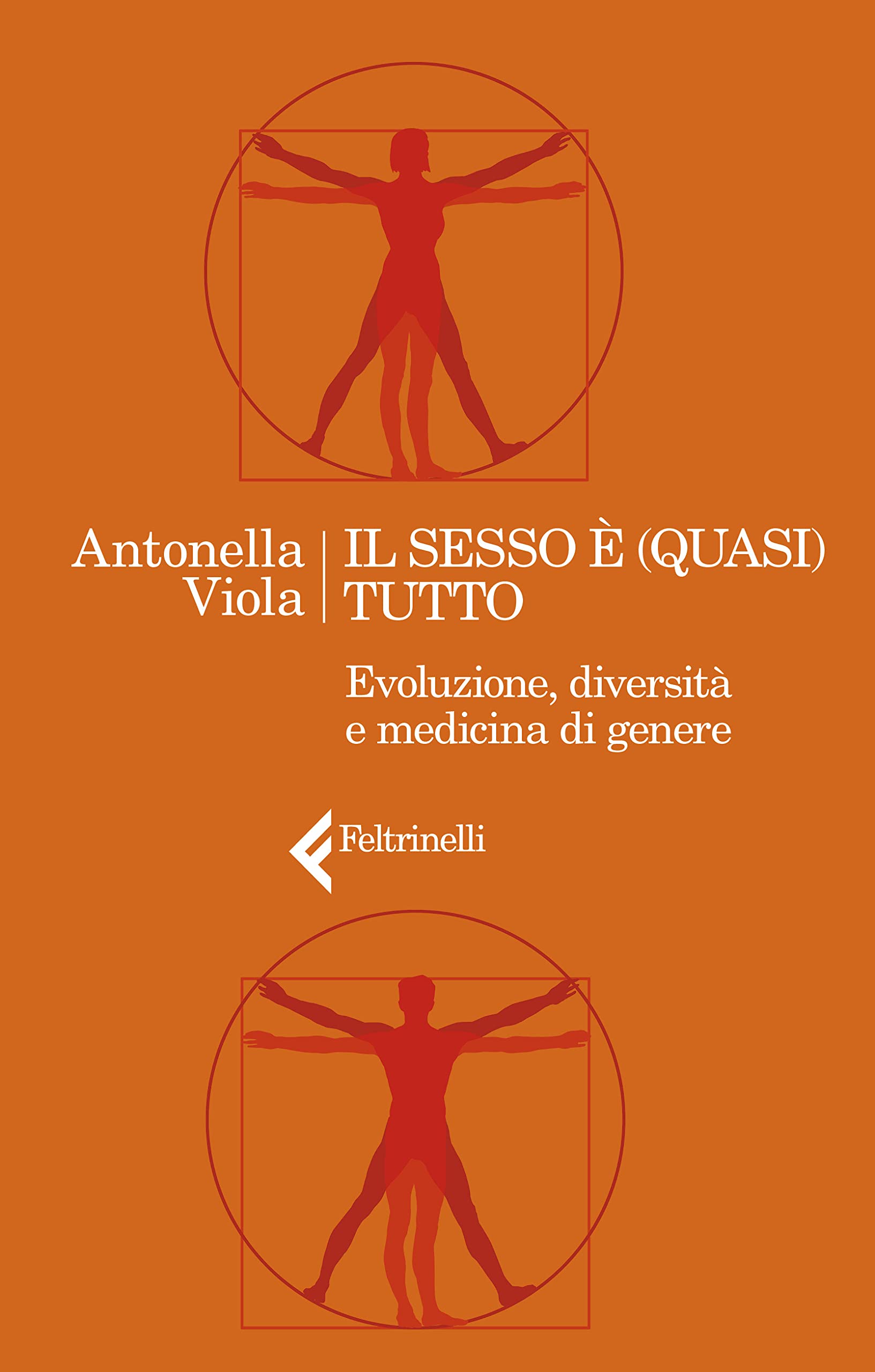Il sesso è (quasi) tutto. Evoluzione, diversità e medicina di genere Non-fiction books