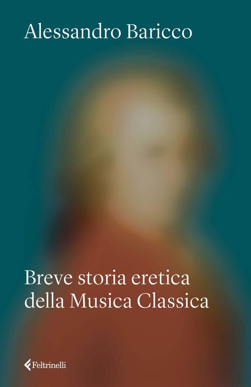 Breve storia eretica della Musica Classica Essays & Short Stories