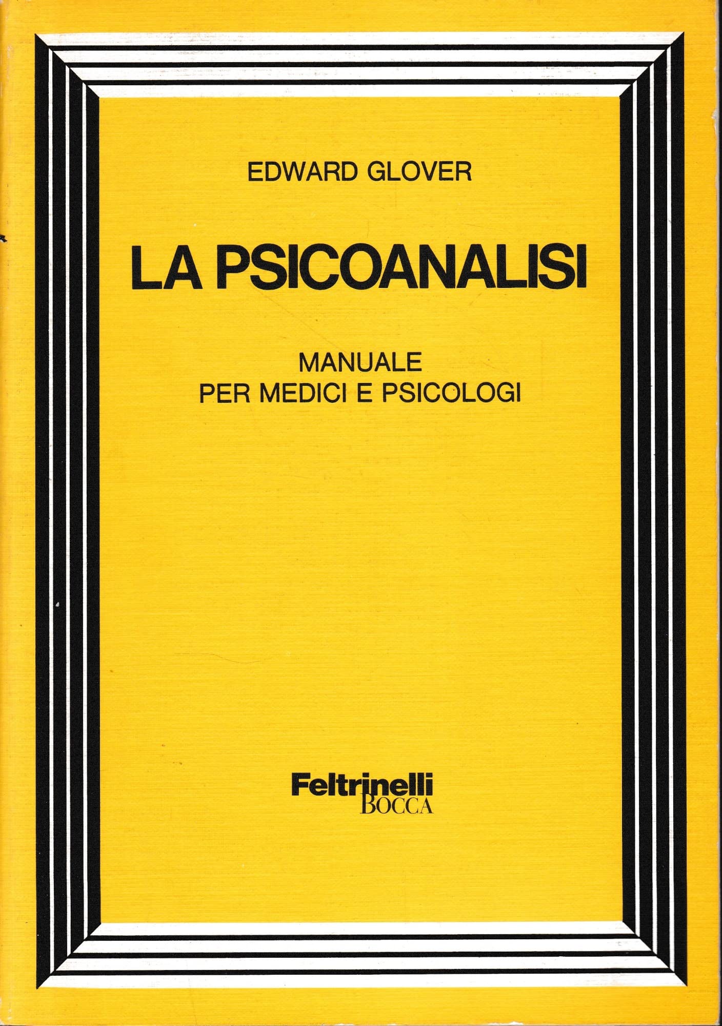 La psicoanalisi. Manuale per medici e psicologi book
