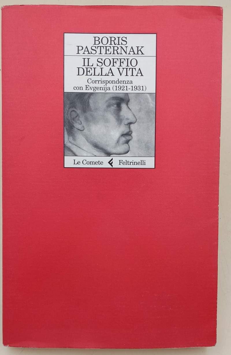Il soffio della vita. Corrispondenza con Evgenjia (1921-1931) book
