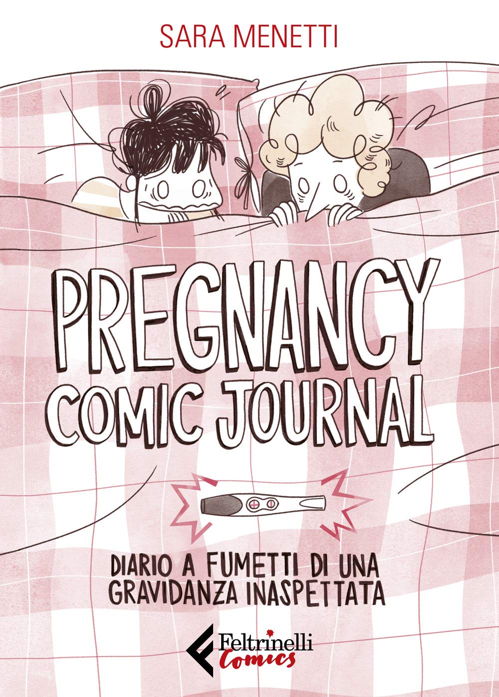 Pregnancy comic journal. Diario a fumetti di una gravidanza inaspettata book