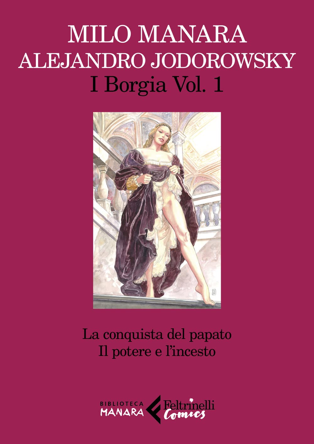I Borgia. La conquista del papato-Il potere e l'incesto (Vol. 1) book