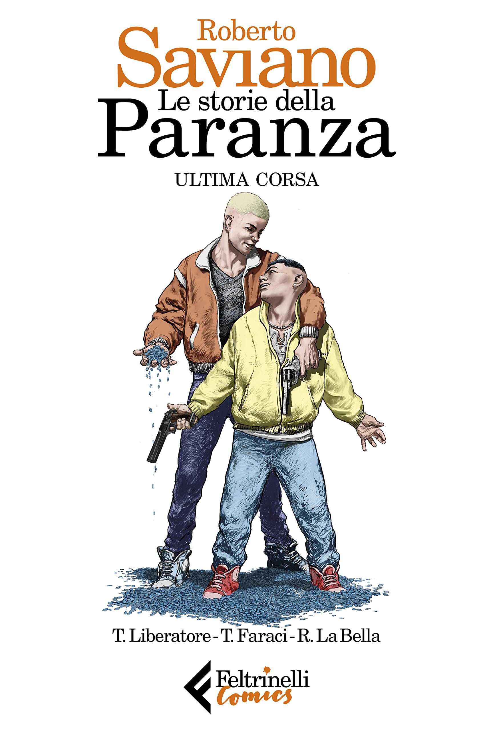 Le storie della paranza. Ultima corsa (Vol. 3) book