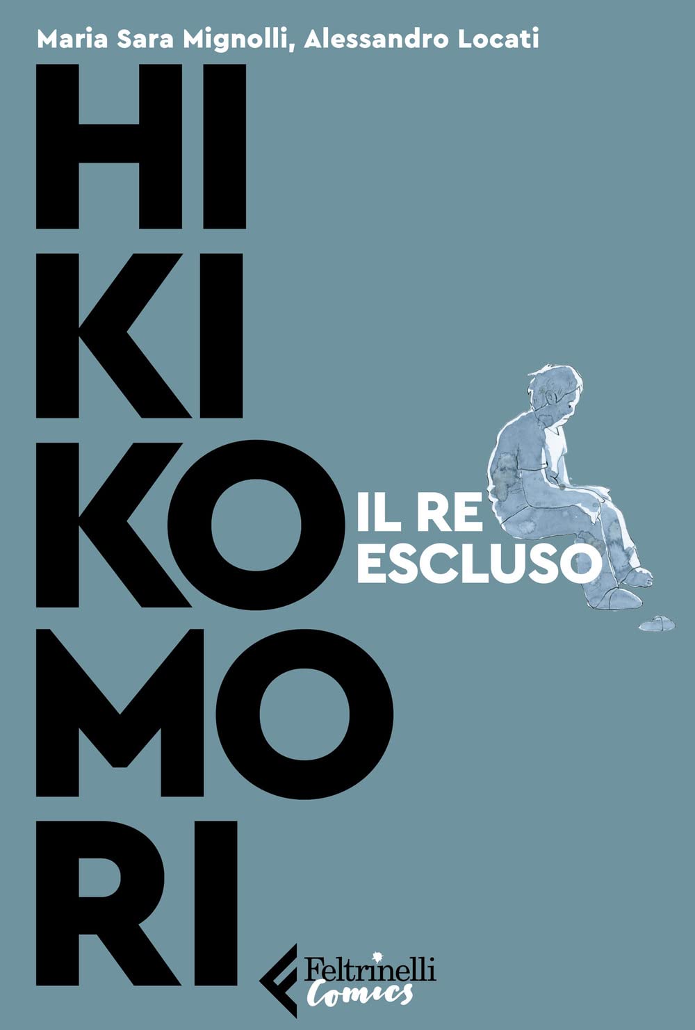 Hikikomori. Il re escluso book