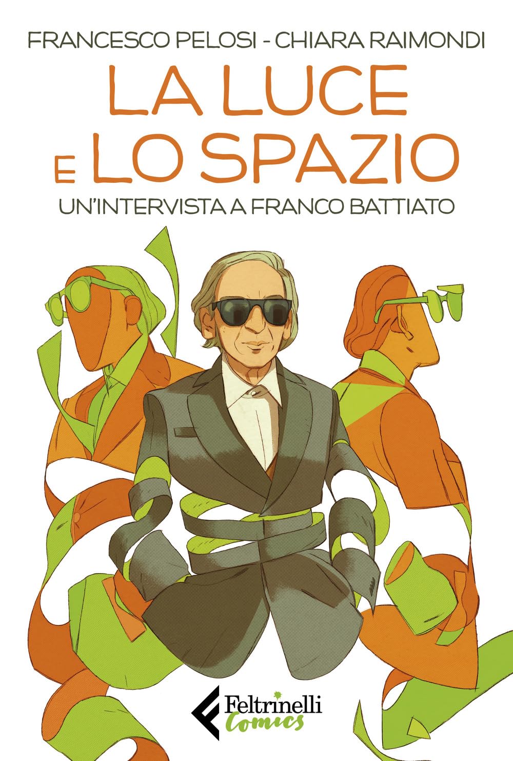 La luce e lo spazio. Un'intervista a Franco Battiato book