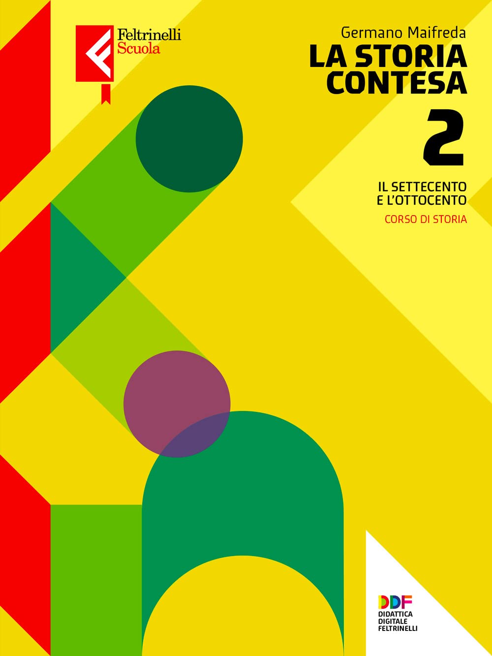 La storia contesa. Per le Scuole superiori. Con e-book. Con espansione online (Vol. 2) (Feltrinelli Scuola) Professional & Reference Books