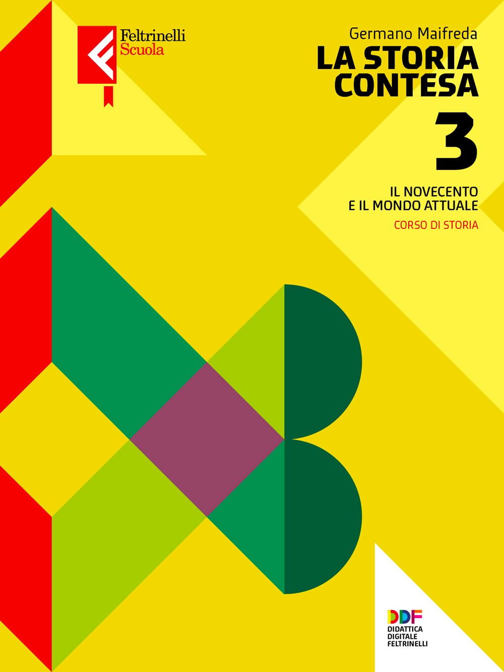 La storia contesa. Per le Scuole superiori. Con e-book. Con espansione online (Vol. 3) book