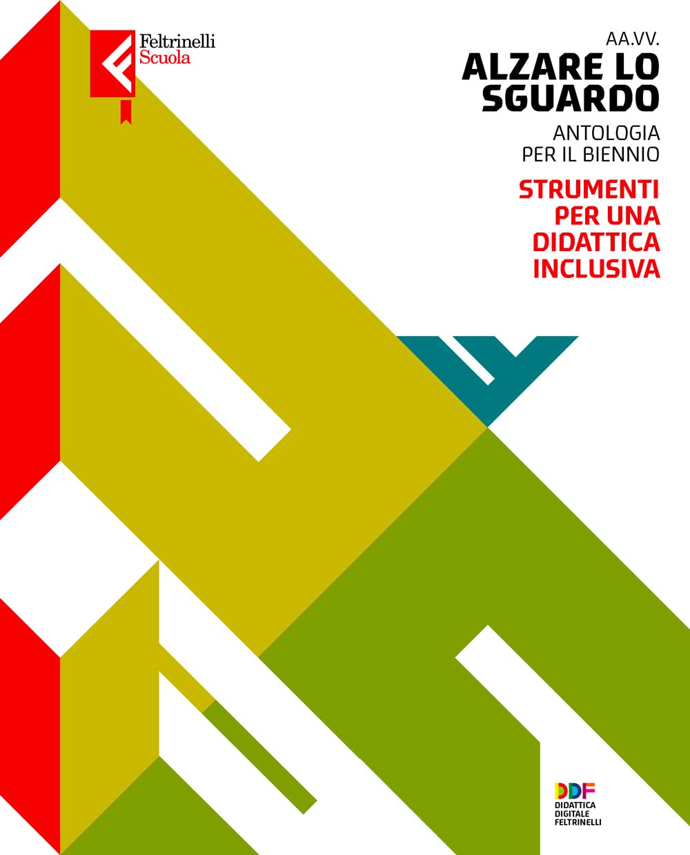 Antologia. Strumenti per una didattica inclusiva. Per le Scuole superiori. Con e-book. Con espansione online book
